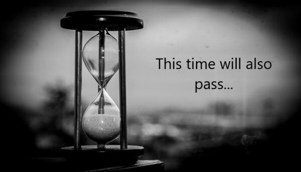 This time will also pass